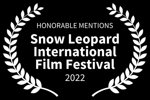 SNOW LEOPARD INTERNATIONAL FILM FESTIVAL – HONORABLE MENTIONS